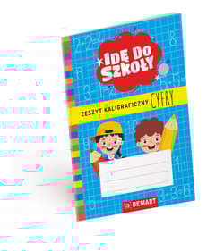 Cyfry. Zeszyt kaligraficzny. Idę do szkoły - Borchard Anna