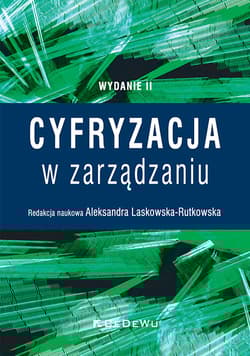 Cyfryzacja w zarządzaniu - Laskowska-Rutkowska Aleksandra