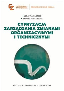 Cyfryzacja zarządzania zmianami organizacyjnymi i technicznymi - Oleszek Sylwester