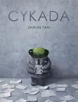 Cykada - Shaun Tan