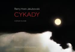Cykady wiersze miłosne - Jakubowski Remy Horn