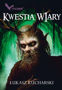 Cykl Halworyjski T.2 Kwestia wiary - Łukasz Kucharski