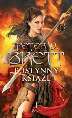 Cykl Zmroku Księga 1 Pustynny Książę - Peter V. Brett