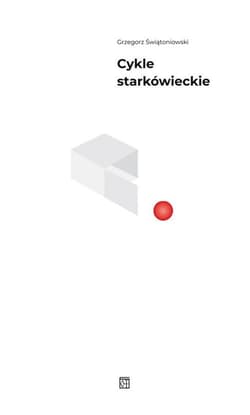 Cykle starkówieckie - Grzegorz Świątoniowski