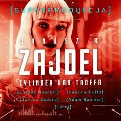 Cylinder van Troffa. Superprodukcja Audiobook - Janusz Zajdel