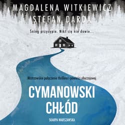 Cymanowski chłód - audiobook - Magdalena Witkiewicz, Stefan Darda