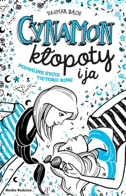 Cynamon, kłopoty i ja - ebook - Dagmar Bach