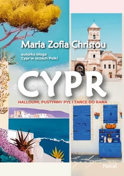 Cypr. Halloumi, pustynny pył i tańce do rana - Maria Zofia  Christou