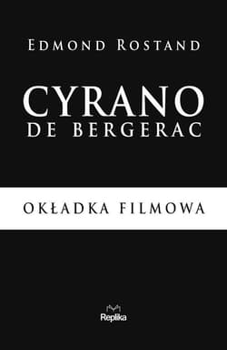 Cyrano de Bergerac - Edmond Rostand