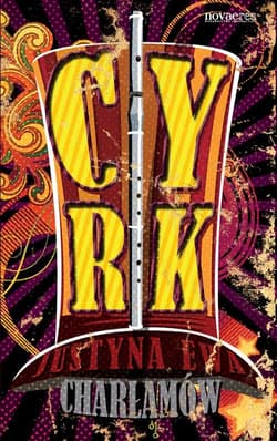 Cyrk - Charłamów Justyna Ewa