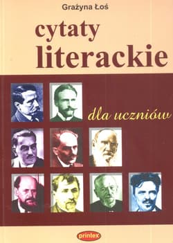 Cytaty literackie dla uczniów - Grażyna Łoś
