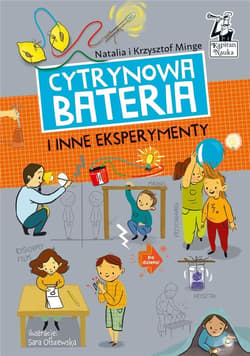 Cytrynowa bateria i inne eksperymenty - Minge Natalia, Minge Krzysztof