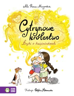 Cytrynowe królestwo. Bajki o księżniczkach - Murgrabia Ala Hanna