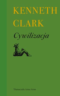 Cywilizacja - Kenneth Clark