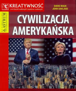 Cywilizacja Amerykańska - Mauk David, Oakland John