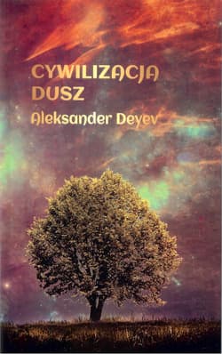 Cywilizacja dusz - Aleksander Deyev