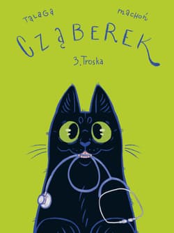 Cząberek. Tom 3. Troska