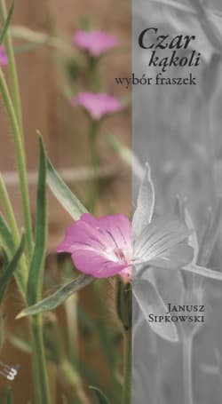 Czar kąkoli Wybór fraszek - Janusz Sipkowski