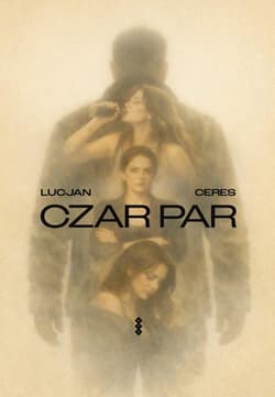 Czar par - Lucjan Ceres
