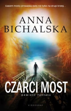 Czarci  Most - Anna Bichalska