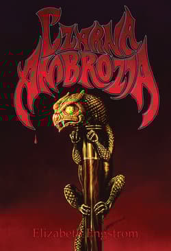 Czarna ambrozja - Elizabeth Engstrom