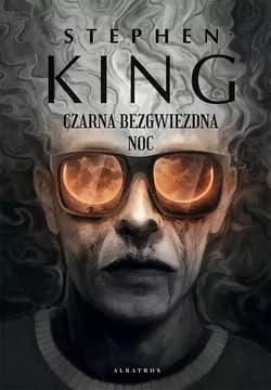 Czarna bezgwiezdna noc - Stephen  King