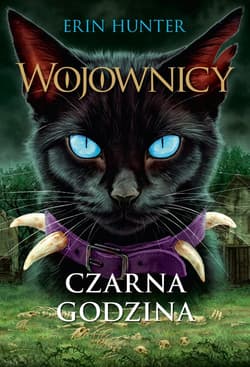 Czarna godzina, Wojownicy, Tom VI - audiobook - Erin Hunter