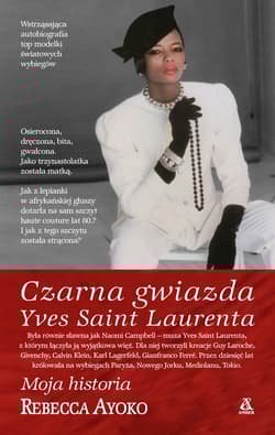 Czarna gwiazda Yves Saint Laurenta - Ayoko Rebecca