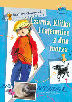 Czarna, Klifkai tajemnice z dna morza - ebook