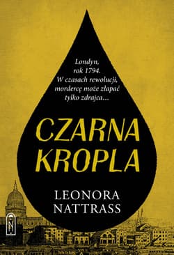 Czarna Kropla. Tom 1 - Leonora Nattrass