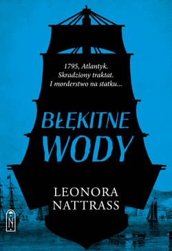Czarna Kropla. Tom 2. Błękitne wody - Leonora Nattrass