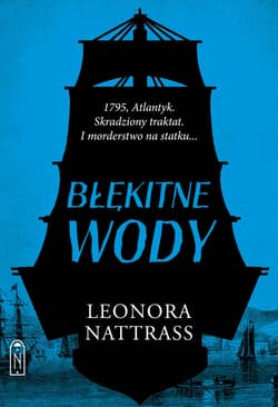 Czarna Kropla. Tom 2. Błękitne wody - Leonora Nattrass