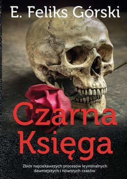 Czarna księga Tom 2 - Górski Feliks E.