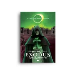 Czarna legenda część III Spowiedź tom 2 Exodus - Anna Karbownik