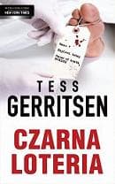 Czarna loteria - Tess Gerritsen