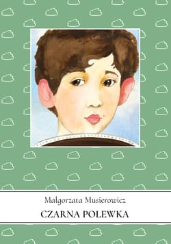 Czarna polewka - Małgorzata Musierowicz