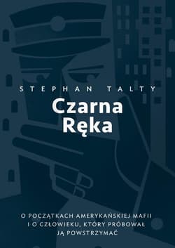 Czarna Ręka - Stephen Talty
