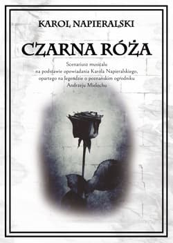 Czarna róża - Napieralski Karol