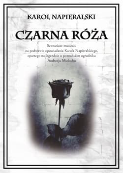 Czarna róża - Napieralski Karol
