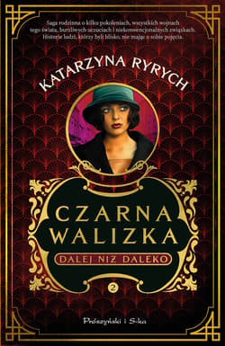 Czarna walizka. Dalej niż daleko - ebook - Katarzyna Ryrych