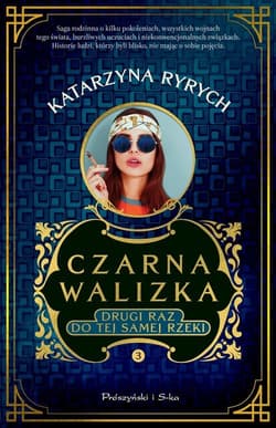 Czarna walizka Drugi raz do tej samej rzeki