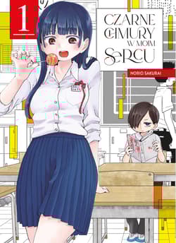 Czarne chmury w moim sercu. Tom 1 - Noriko Sakurai