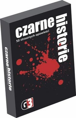 Czarne historie 50 strasznych opowieści