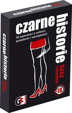 Czarne historie Seks i zbrodnia 50 opowieści o miłości, pożądaniu i namiętności. Tylko dla dorosłych.