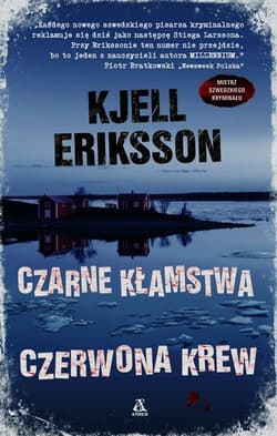 Czarne kłamstwa czerwona krew - ERIKSSON KJELL