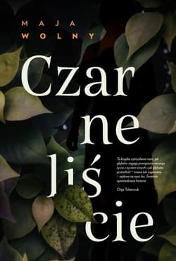 Czarne liście - Maja Wolny