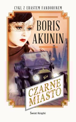 Czarne miasto - Boris Akunin