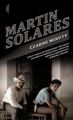 Czarne minuty - Martín Solares