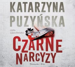Czarne narcyzy - audiobook - Katarzyna Puzyńska