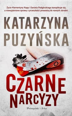 Czarne narcyzy. Lipowo. Tom 8 (Duże Litery) - Katarzyna Puzyńska